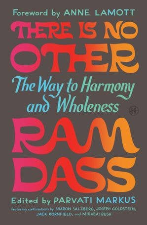 There Is No Other : Ram Dass