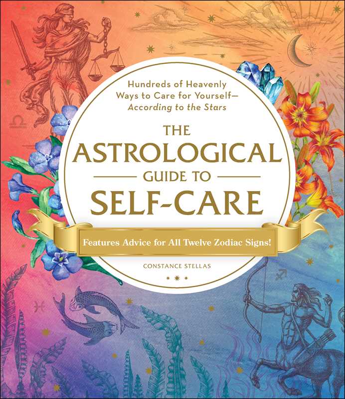 Astrological Guide to Self-Care by Constance   Stellas: Hardcover; 336 pages / English - SolRising The Rock Shop