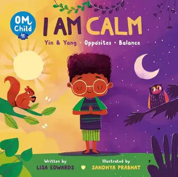Om Child // I Am Calm