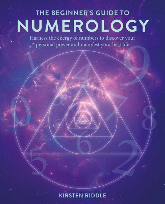 Beginner's Guide to Numerology by Kirsten Riddle: Paperback; 144 pages / English - SolRising The Rock Shop