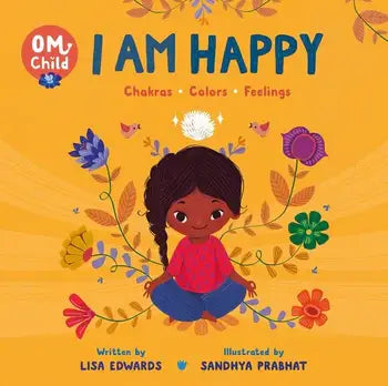 Om Child // I Am Happy